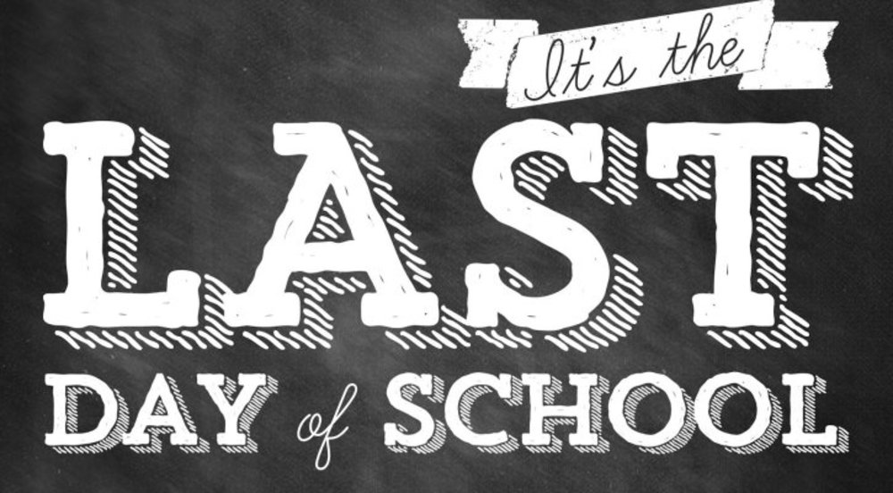 Last Day of School 